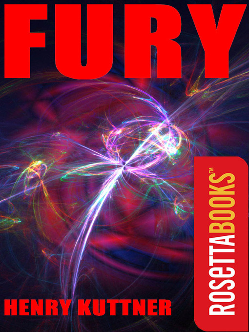 Title details for Fury by Henry Kuttner - Available